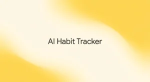 How to Use an AI Habit Tracker to Hit Your Goals Faster