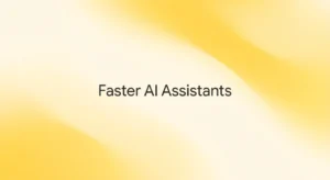 How to Make AI Assistant More Responsive (7 Practical Ways)