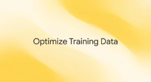 How to Optimize Training Data for AI in 6 Steps