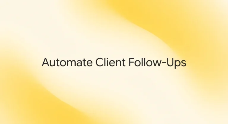 AI for real estate agents featured image with Automate Client Follow-Ups headline on a soft yellow gradient