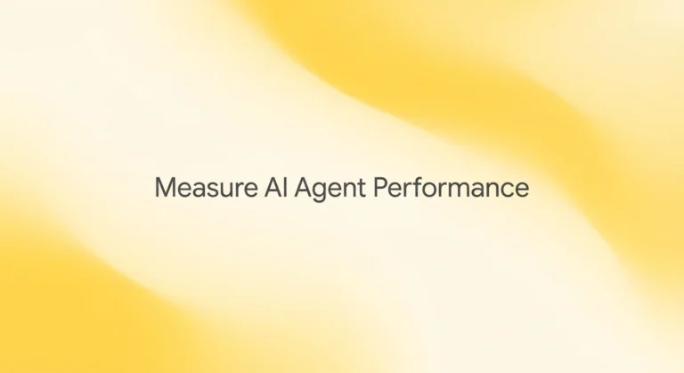 How to measure AI agent performance featured image with the headline “Measure AI Agent Performance” on a soft yellow gradient