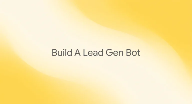 how to build a lead gen bot featured image showing centered dark typography across a soft lemon yellow abstract background