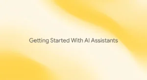 5 Steps: How to Get Started With an AI Assistant in Your Firm