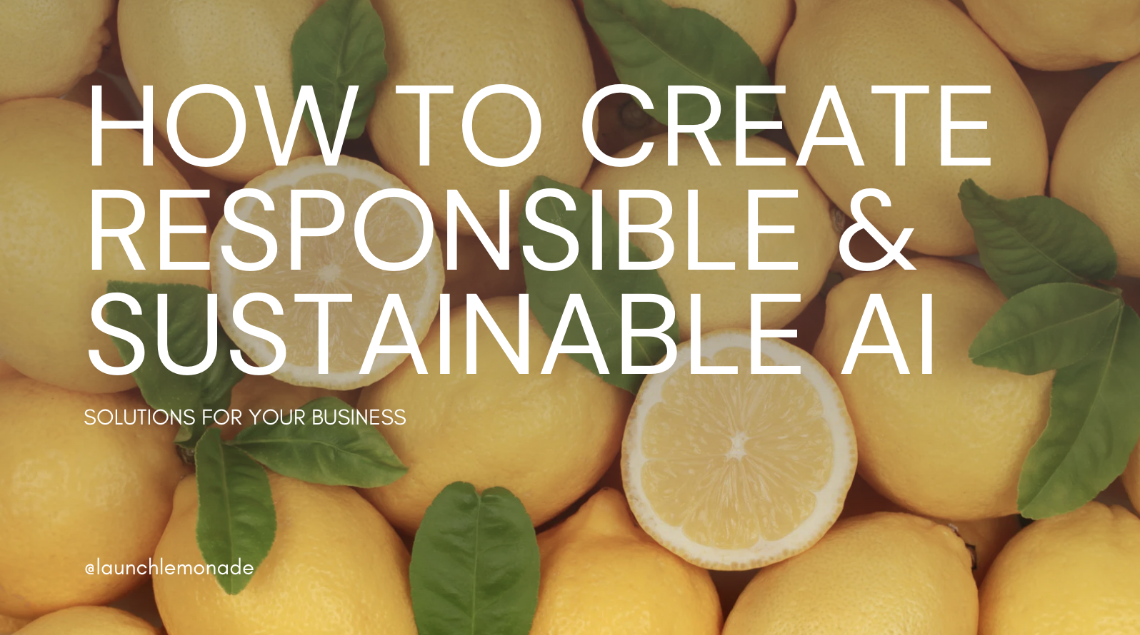 Blog cover: How to Create Responsible AI