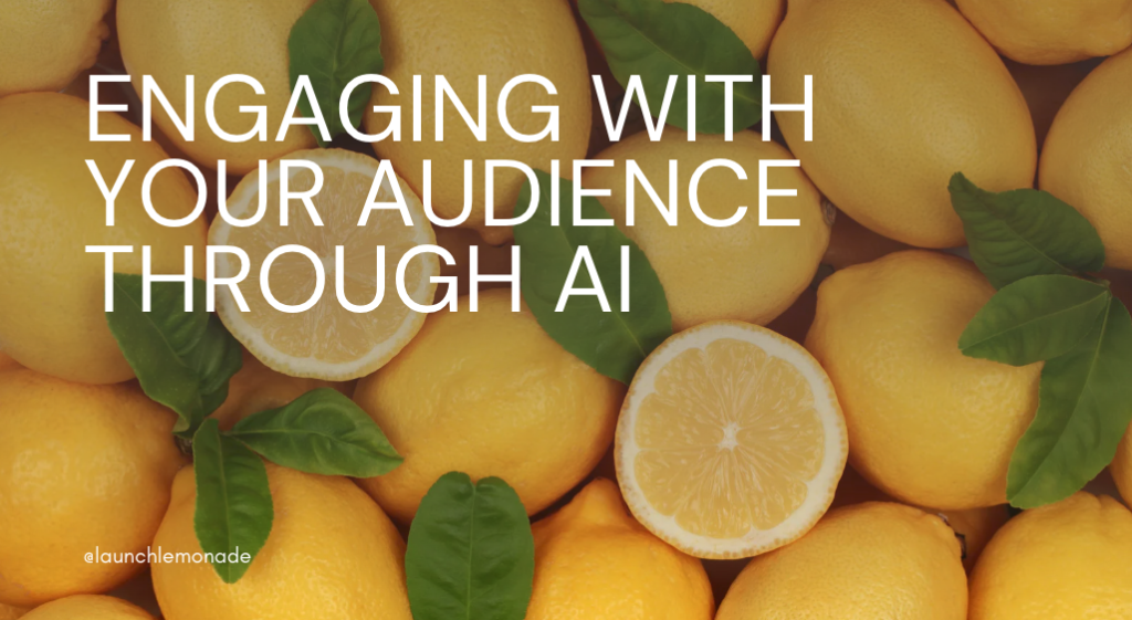 Blog cover engaging with your audience through AI